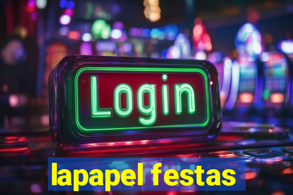 lapapel festas